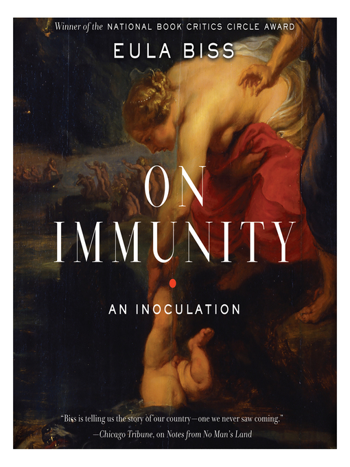 Title details for On Immunity by Eula Biss - Wait list